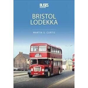 Bristol Lodekka, Paperback - Curtis, Martin imagine