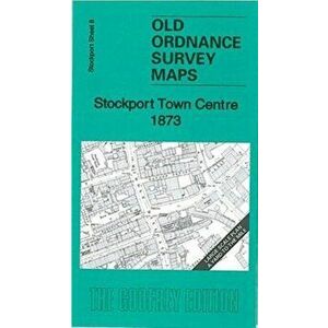 Stockport Town Centre 1873. Stockport Sheet 8, Sheet Map - Chris Makepeace imagine