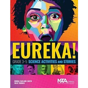 Eureka!. Grade 3-5 Science Activities and Stories, Paperback - Julie Thomas imagine