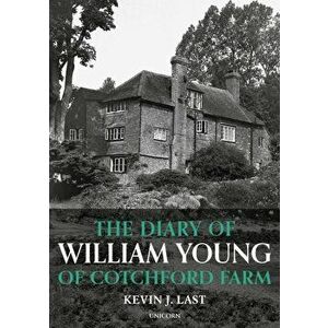 The Diary of William Young of Cotchford Farm, Hardback - Kevin Last imagine