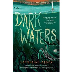Dark Waters, Paperback - Katherine Arden imagine