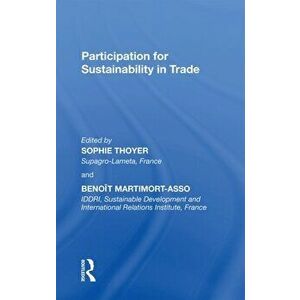 Participation for Sustainability in Trade, Paperback - *** imagine