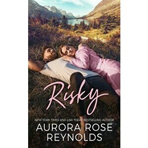 Risky, Paperback - Aurora Rose Reynolds imagine
