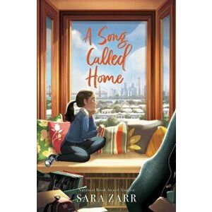 A Song Called Home, Hardback - Sara Zarr imagine