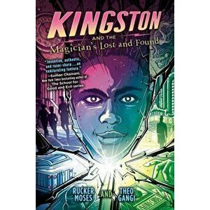 Kingston and the Magician's Lost and Found, Paperback - Theo Gangi imagine