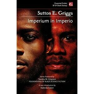 Imperium in Imperio, Paperback - Sutton E. Griggs imagine