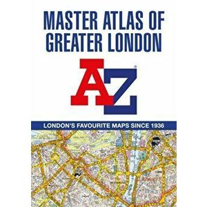 A -Z Master Atlas of Greater London. 18 Revised edition, Paperback - A-Z maps imagine