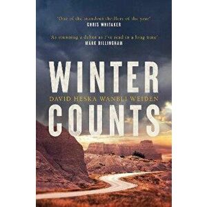 Winter Counts, Paperback - David Heska Wanbli Weiden imagine