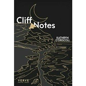 Cliff Notes, Paperback - Kathryn O'Driscoll imagine