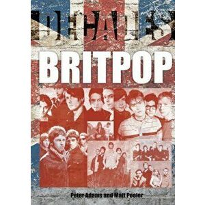 Britpop, Paperback - Matt Pooler imagine