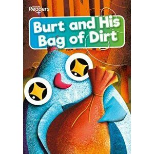 Burt and His Bag of Dirt, Paperback - Robin Twiddy imagine