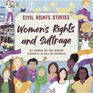 Civil Rights Stories: Women's Rights and Suffrage. Illustrated ed, Hardback - Kay Barnham imagine