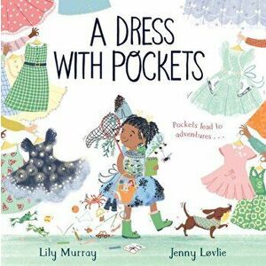 A Dress with Pockets, Paperback - Lily Murray imagine