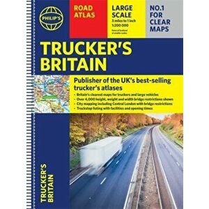 Philip's Trucker's Road Atlas of Britain. (Spiral A3), Spiral Bound - Philip's Maps imagine