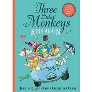 Three Little Monkeys Ride Again, Paperback - Quentin Blake imagine