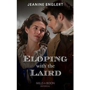 Eloping With The Laird, Paperback - Jeanine Englert imagine