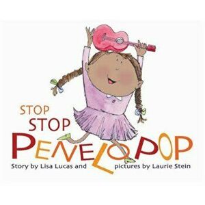 Stop Stop Penelopop. Story Book, Paperback - Olivia Hardy imagine