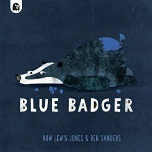 Blue Badger, Paperback - Huw Lewis Jones imagine