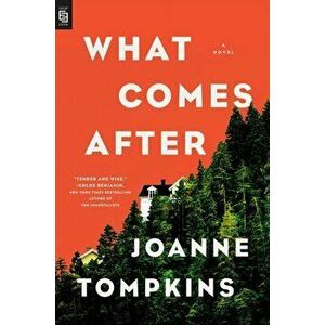What Comes After. International ed, Paperback - JoAnne Tompkins imagine