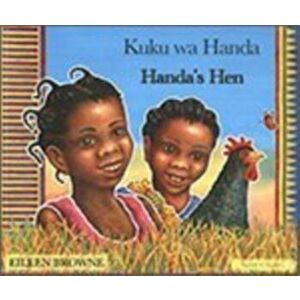 Handa's Hen in Swahili and English. Revised ed., Paperback - Eileen Browne imagine