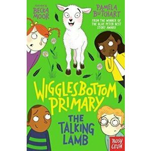 Wigglesbottom Primary: The Talking Lamb, Paperback - Pamela Butchart imagine