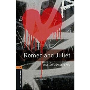 Oxford Bookworms Library: Level 2: : Romeo and Juliet Playscript audio pack - William Shakespeare imagine