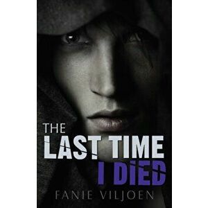 The Last Time I Died, Paperback - Viljoen Fanie imagine