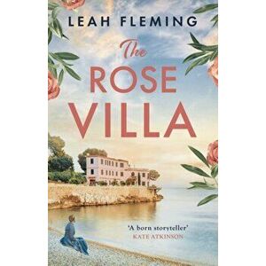 The Rose Villa, Paperback - Leah Fleming imagine