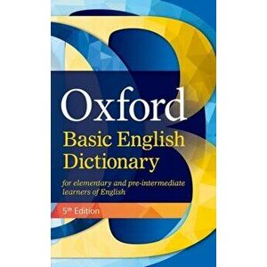 Oxford Basic English Dictionary 5e, Paperback - Editor imagine