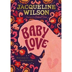 Baby Love, Paperback - Jacqueline Wilson imagine