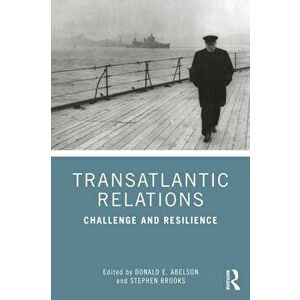 Transatlantic Relations. Challenge and Resilience, Paperback - *** imagine