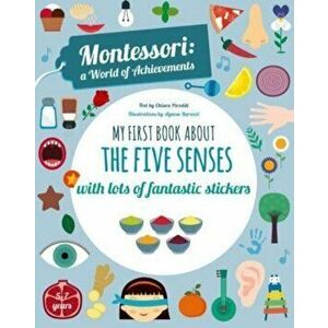 My First Book about the Five Senses, Paperback - Chiara Piroddi imagine