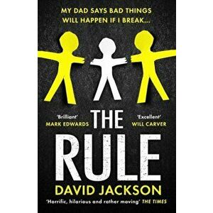 The Rule. The new heart-pounding thriller from the bestselling author of Cry Baby, Main, Paperback - David Jackson imagine