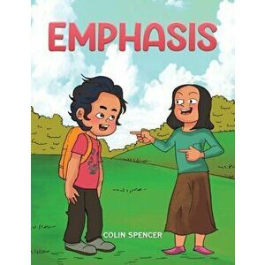 Emphasis, Paperback - Colin Spencer imagine