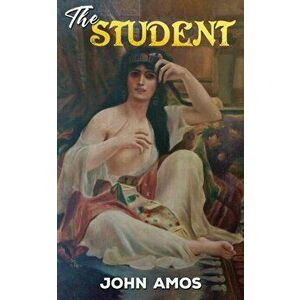 The Student, Paperback - John Amos imagine