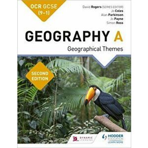 OCR GCSE (9-1) Geography A Second Edition, Paperback - David Rogers imagine