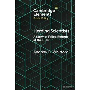 Herding Scientists. A Story of Failed Reform at the CDC, Paperback - *** imagine