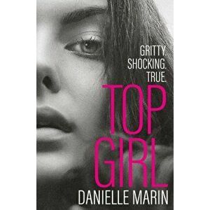 Top Girl, Paperback - Danielle Marin imagine
