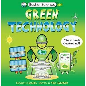 Basher Science Mini: Green Technology, Paperback - Tom Jackson imagine