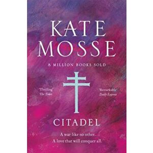 Citadel, Paperback - Kate Mosse imagine