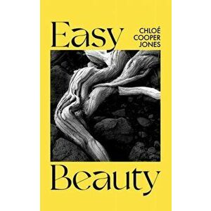 Easy Beauty, Hardback - Chloe Cooper Jones imagine