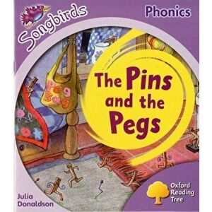 Oxford Reading Tree: Level 1+: More Songbirds Phonics. The Pins and the Pegs, Paperback - Julia Donaldson imagine