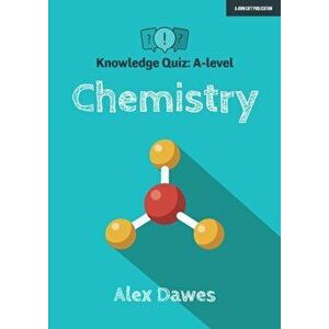 Knowledge Quiz: A-level Chemistry, Spiral Bound - Alex Dawes imagine