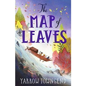 The Map of Leaves, Paperback - Yarrow Townsend imagine