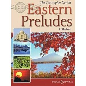 The Christopher Norton Eastern Preludes Collection - Hal Leonard Publishing Corporation imagine