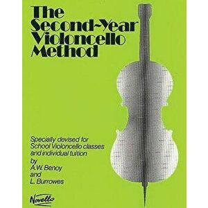 The Second-Year Violoncello Method. Specially Devised for School Violoncello Classes and Individual Tuition - L. Burrowes imagine