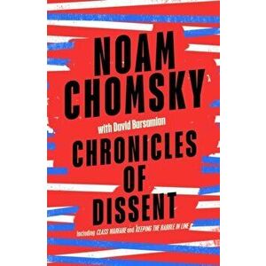 Chronicles of Dissent, Paperback - Noam Chomsky imagine