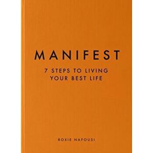 Manifest. The Sunday Times bestseller that will change your life, Hardback - Roxie Nafousi imagine