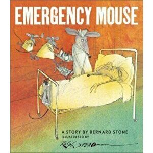 Emergency Mouse, Paperback - Bernard Stone imagine