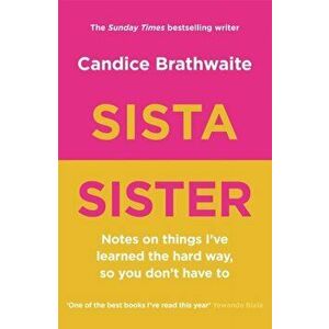 Sista Sister, Paperback - Candice Brathwaite imagine